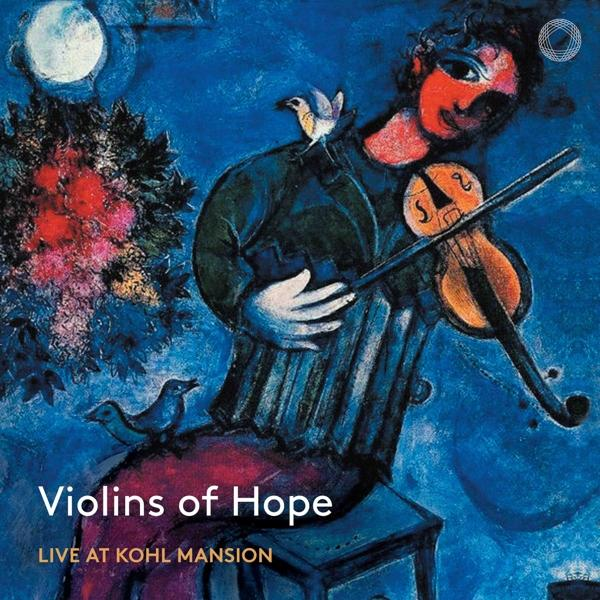 Albumcover mit einem lebendigen Gemälde eines Geigers und Vögeln, mit dem Text 'Violins of Hope'.