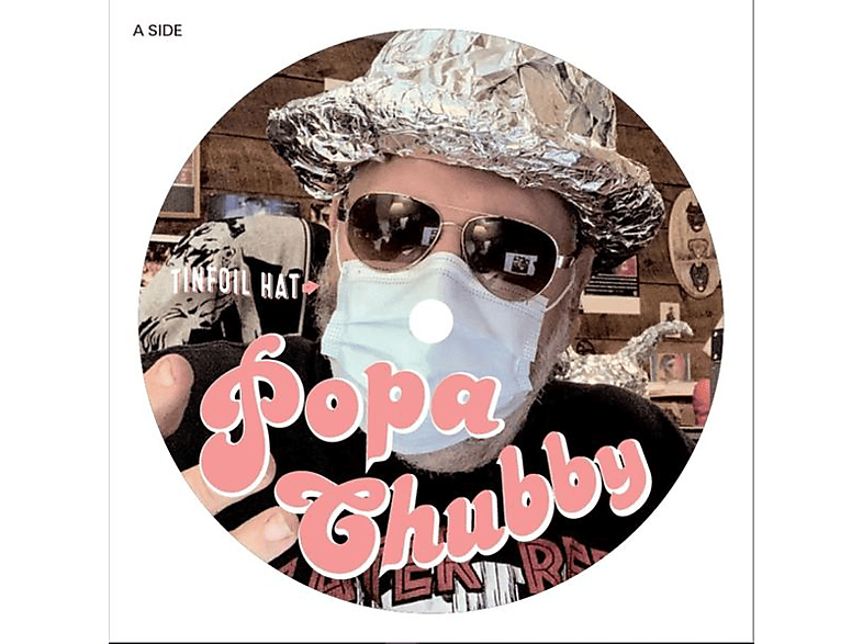 (Vinyl) - Hat Popa Chubby - Tinfoil
