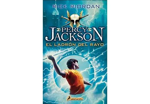 Percy Jackson 01. El Ladrón Del Rayo - Rick Riordan