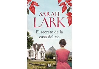 El Secreto De La Casa Del Río - Sarah Lark