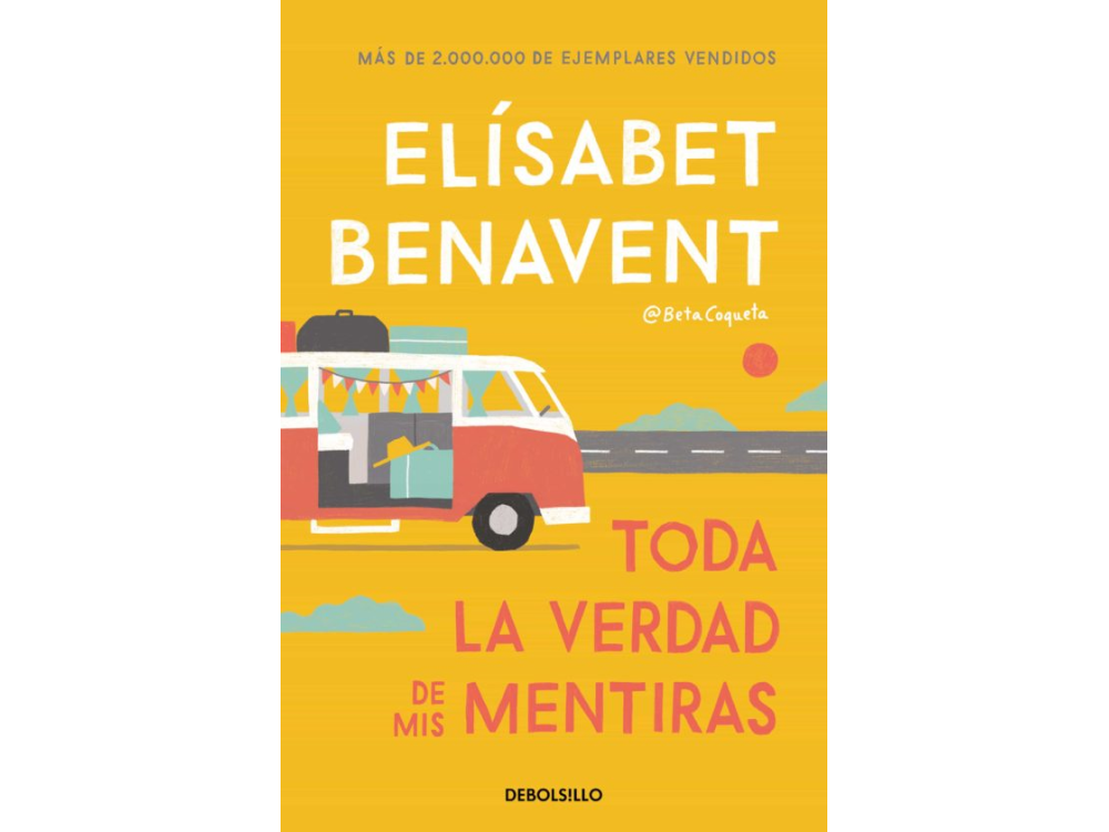 Toda la verdad de mis mentiras - Elísabet Benavent