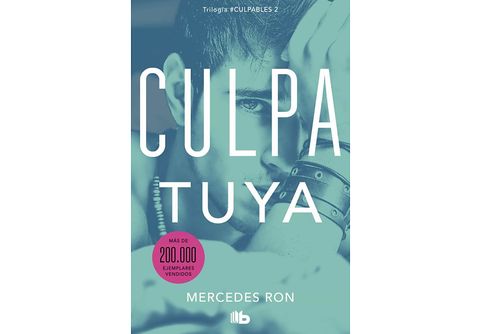 Culpa Tuya (Culpables 2) - Mercedes Ron