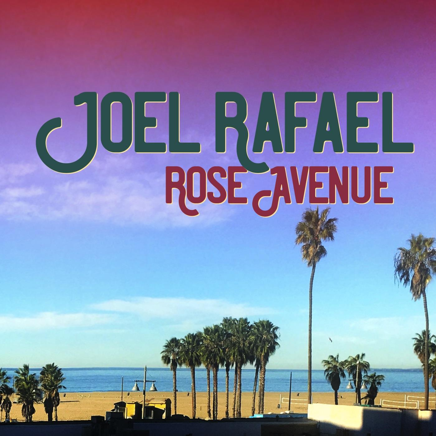 Joel Fafael - Rose Avenue  - (Vinyl)