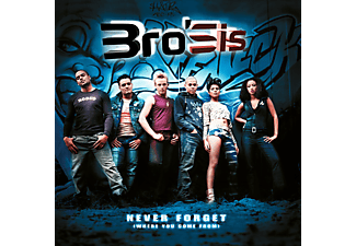 Bro'sis - Never Forget (Where You Come From)  - (CD)