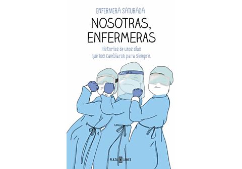 Nosotras, Enfermeras
