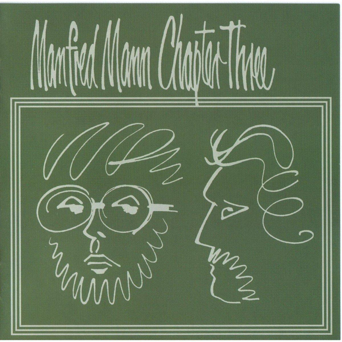 Albumcover: Weißer Text 'Manfred Mann Chapter Three' über grünem Hintergrund, zwei Gesichter in Weiß umrissen.