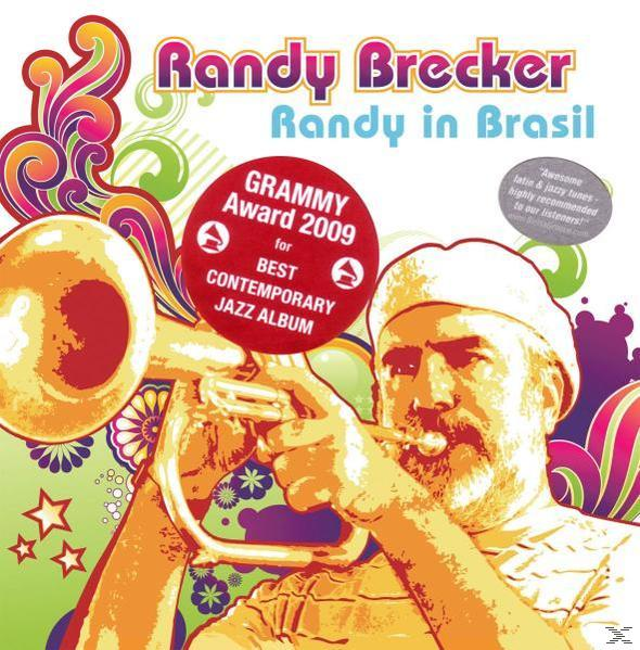 Albumcover: Randy Brecker spielt Trompete. Text: Randy Brecker Randy in Brasil. Grammy Award Aufkleber.