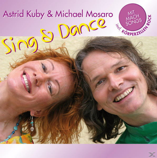 Astrid Kuby, KUBY, ASTRID & MOSARO, MICHAEL - Sing & Dance  - (CD)
