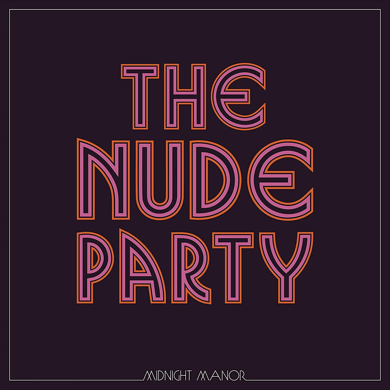 The Nude Party - MIDNIGHT (Vinyl) MANOR 