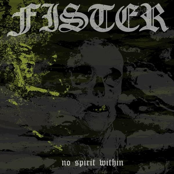 Fister - No Spirit Within  - (Vinyl)