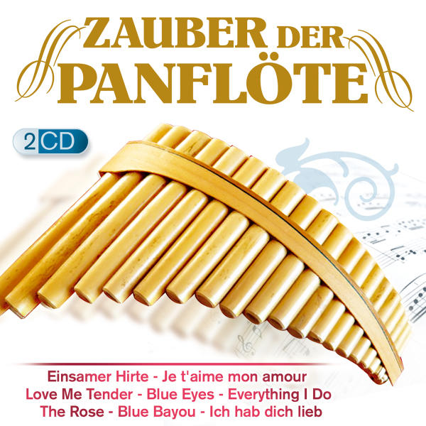 Albumcover mit einer Panflöte vor Noten. Der Titel 'Zauber der Panflöte' ist sichtbar.