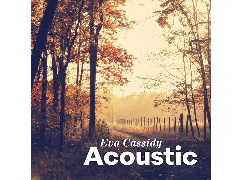 - - Cassidy Eva Acoustic (CD)