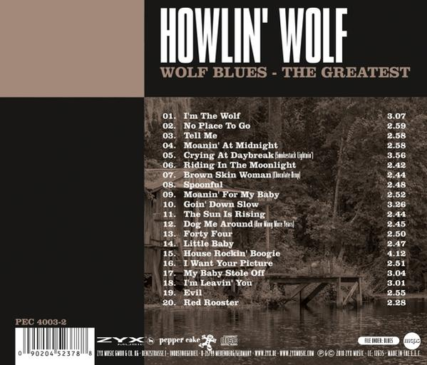 Albumcover für 'Howlin' Wolf: Wolf Blues - The Greatest'. Es hat eine Titelliste und Albumdetails.