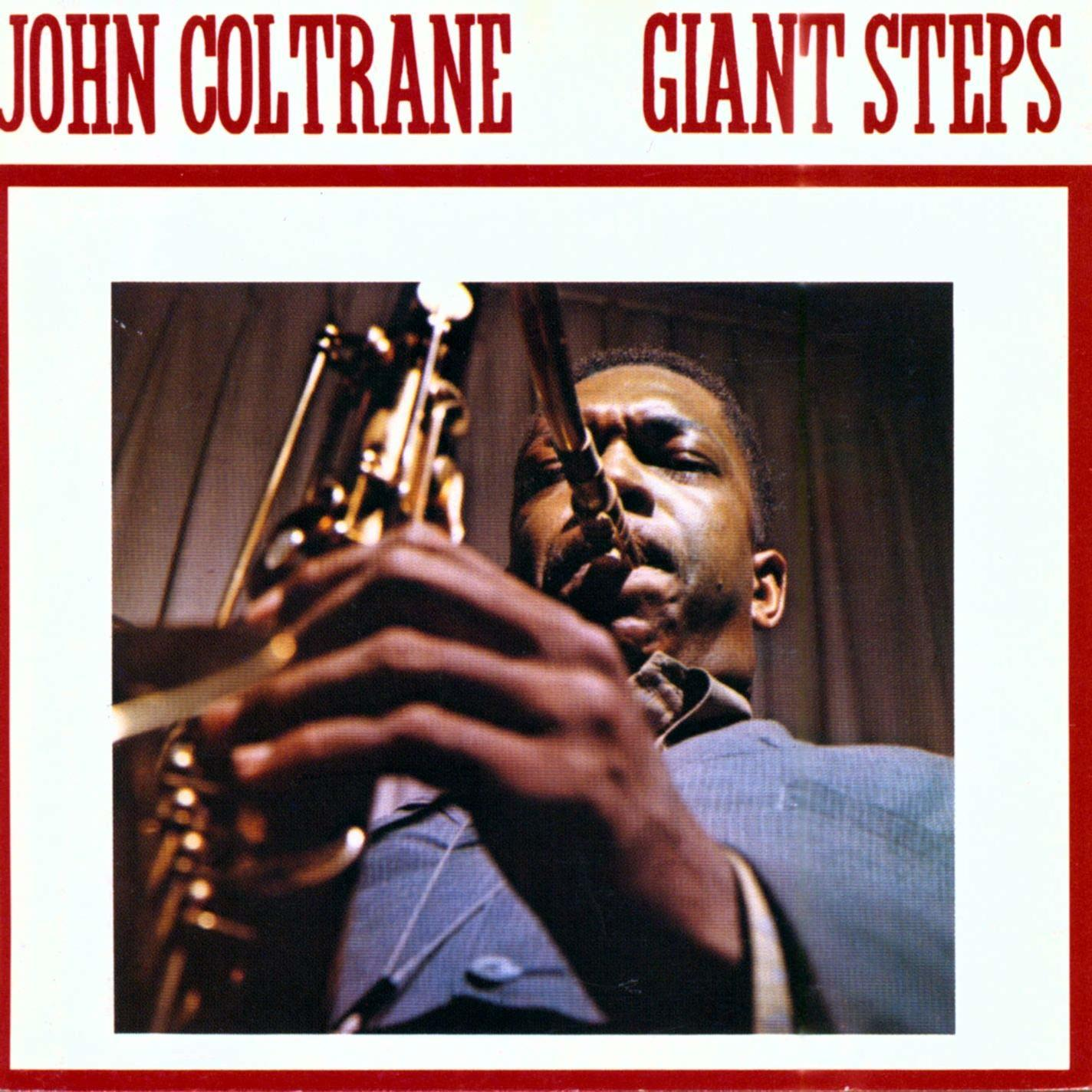 Album borító egy férfival, aki szaxofonozik, a 'John Coltrane Giant Steps' felirattal.