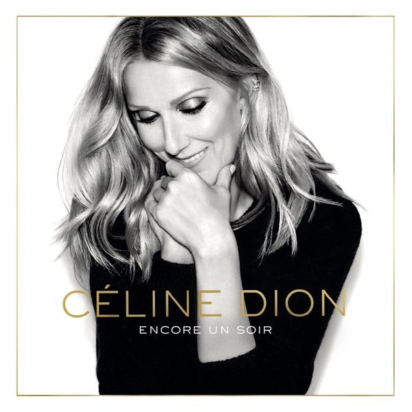 Celine Dion Albumcover. Sie lächelt, Hände gefaltet. Goldener Text: "CELINE DION Encore Un Soir".