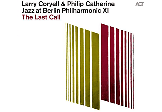 Larry -& Philip Catherine- Coryell - Jazz At Berlin Philharmonic XI:The Last Call  - (CD)