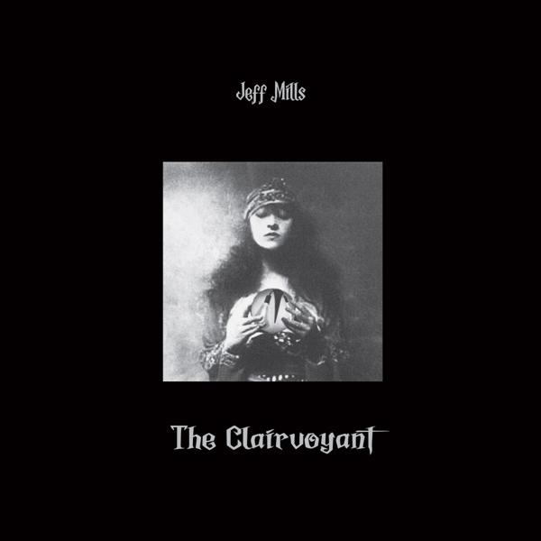 The Clairvoyant - (Vinyl) - Mills Jeff
