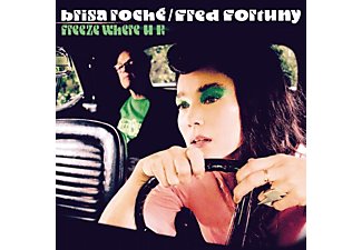 Roche,Brisa/Fortnuny,Fred - Freeze Where U R  - (Vinyl)