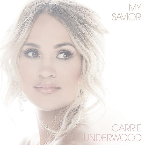 Carrie Underwood - My Savior  - (CD)