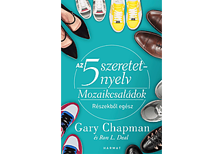 Gary Chapman - Az 5 szeretetnyelv - Mozaikcsaládok