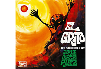 Jorge Lopez Ruiz - El Grito (Suite Para Orquesta De Jazz)  - (Vinyl)