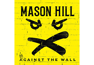 Mason Hill - Against The Wall (CD)