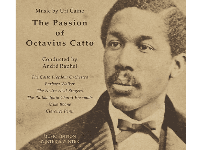 Uri Caine - Caine:The Passion Of Octavius Catto - (CD)