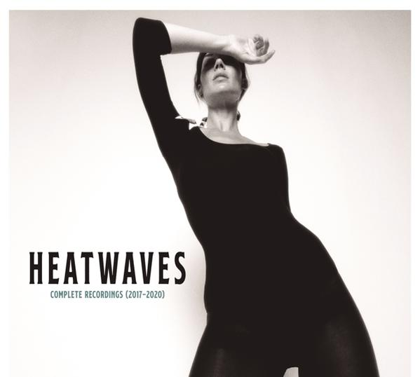 Heatwaves - Complete Recordings - (CD) (2017-2020)