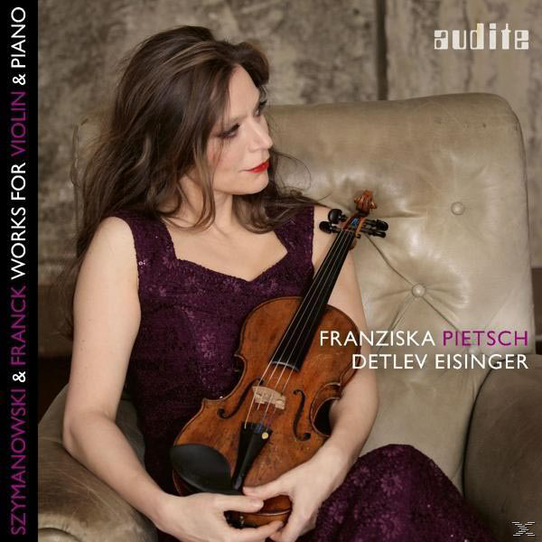 Franziska Pietsch, Detlev Eisinger - Works For Violin & Piano  - (CD)