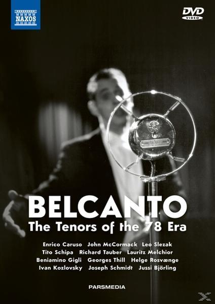 Caruso/Slezak/Tauber/Gigli/Ros - - 78 the (DVD Tenors + CD) Era of Belcanto-The