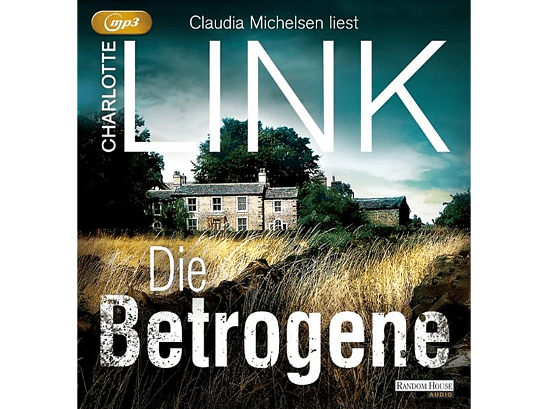 Charlotte Link - Die Betrogene - (MP3-CD)