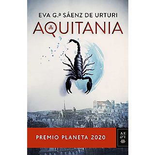 Aquitania - Eva García Sáenz de Urturi