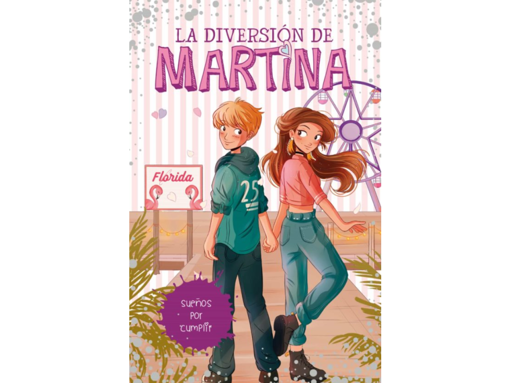 Sueños Por Cumplir (La Diversión De Martina 10) - Martina d'Antiochia