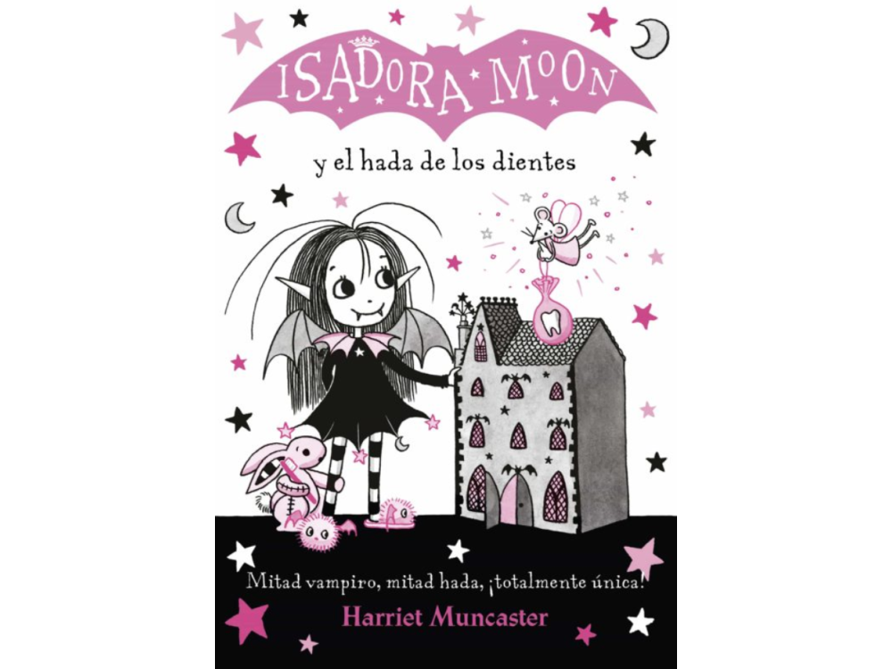 Isadora Moon Y El Hada De Los Dientes (Isadora Moon 10) - Harriet Muncaster