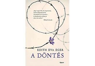 Edith Eva Eger - A döntés