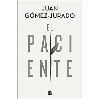 El paciente - Juan Gómez-Jurado