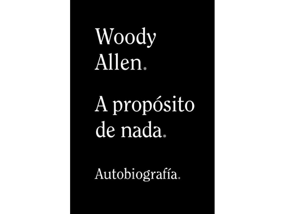 De Nada 899 libros singulares woody allen