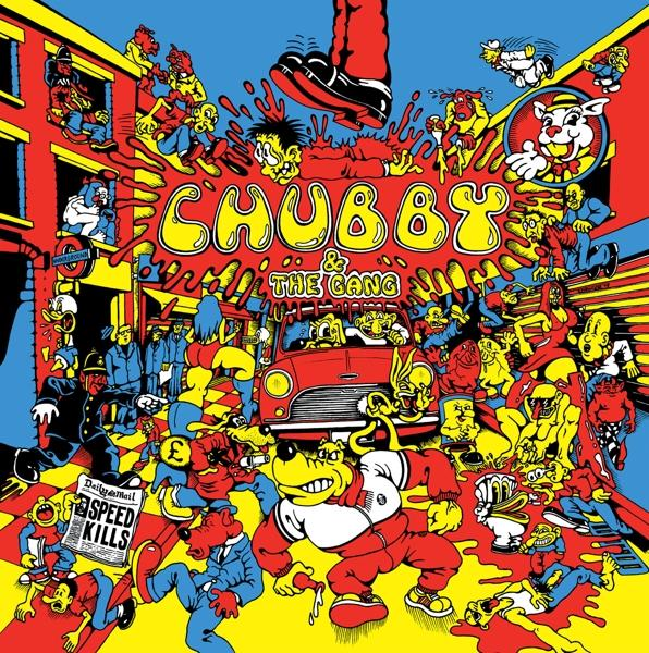 Chubby And The Gang - (Vinyl) Kills Speed 