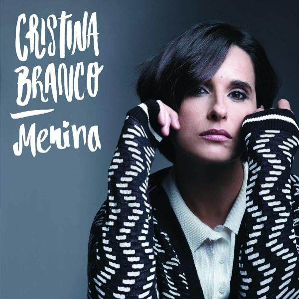 Frau mit dunklem Haar und Strickjacke. Text lautet 'Cristina Branco' und 'Menina'.