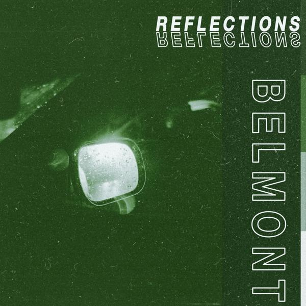 The Belmont - REFLECTIONS (Vinyl) 