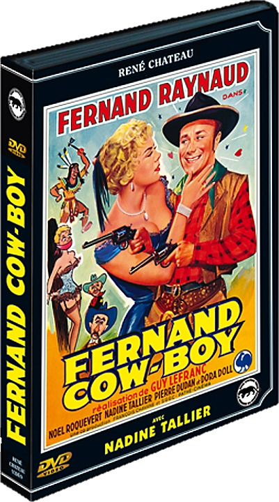 Jaquette DVD de Fernand Cowboy. Un homme et une femme posent avec des armes, d'autres personnages en arrière-plan. Le noir, rouge et jaune dominent.