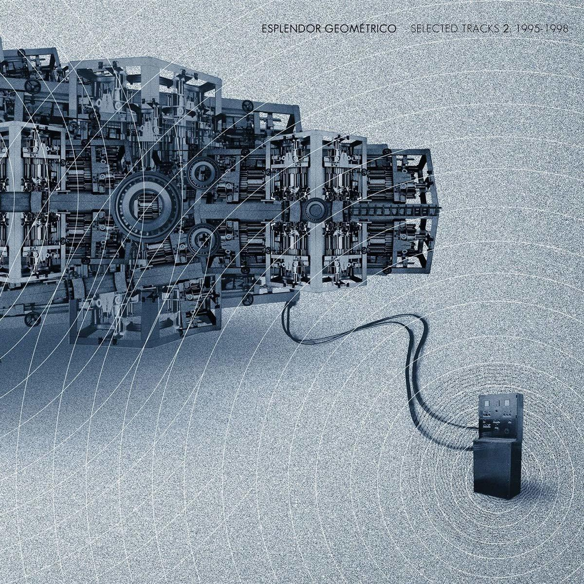 Esplendor Geometrico - Selected Tracks 2.1995-1998  - (Vinyl)