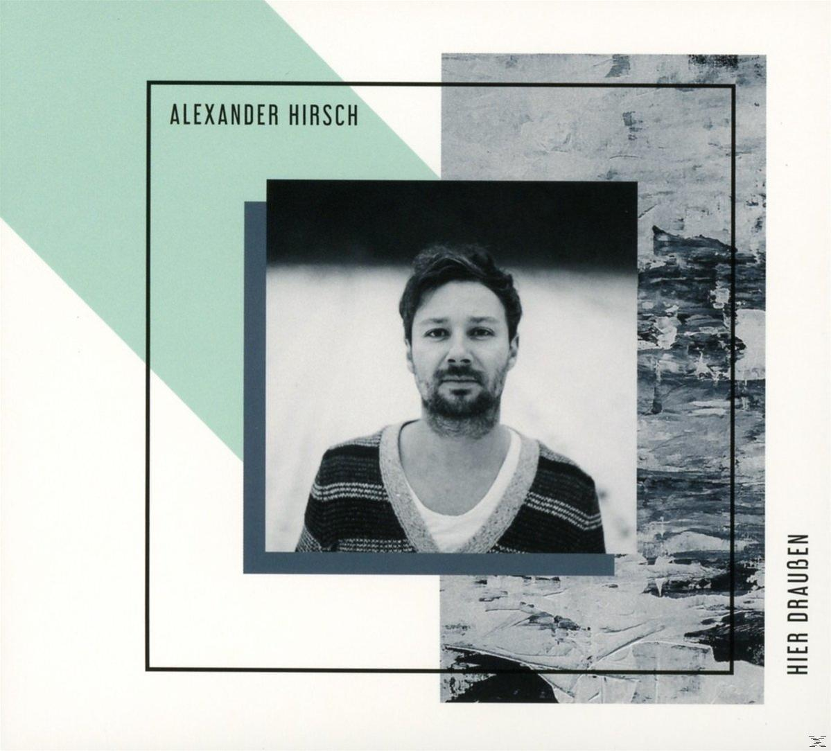 Alexander Hirsch - Hier Draußen  - (CD)