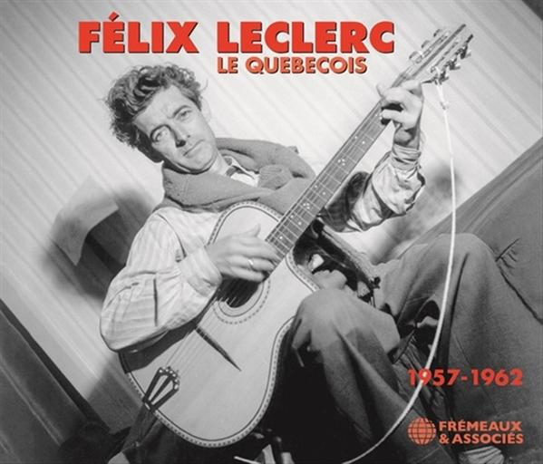 Félix Leclerc LE 1957-1962 - - (CD) QUEBECOIS