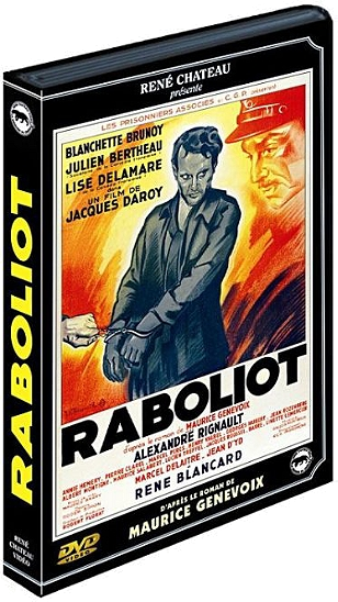 Couverture de DVD avec un homme menotté, une affiche avec le texte 'Rabolot' et un boîtier noir.