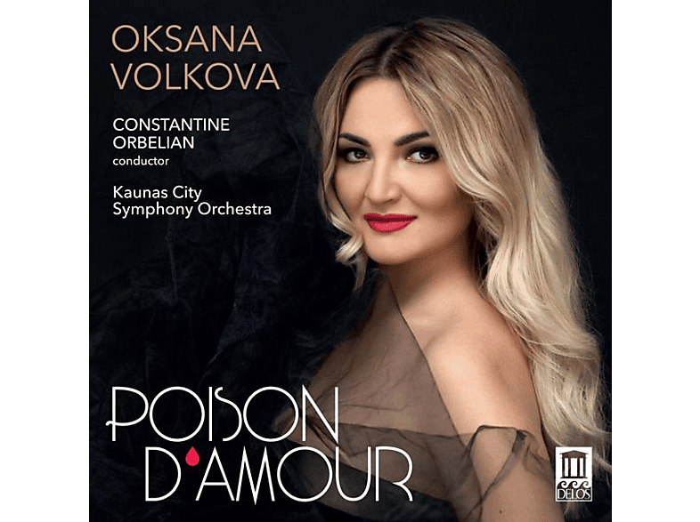 Volkova,Oksana/Orbelian,Constantine/Kaunas City SO – Poison d’Amour – (CD)