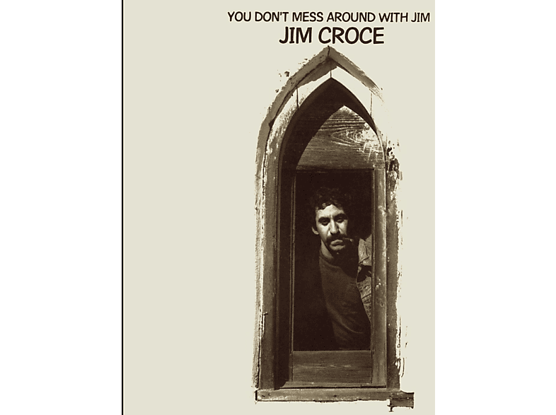 Jim Croce - You Don\'t Mess Around With Jim  - (Vinyl)