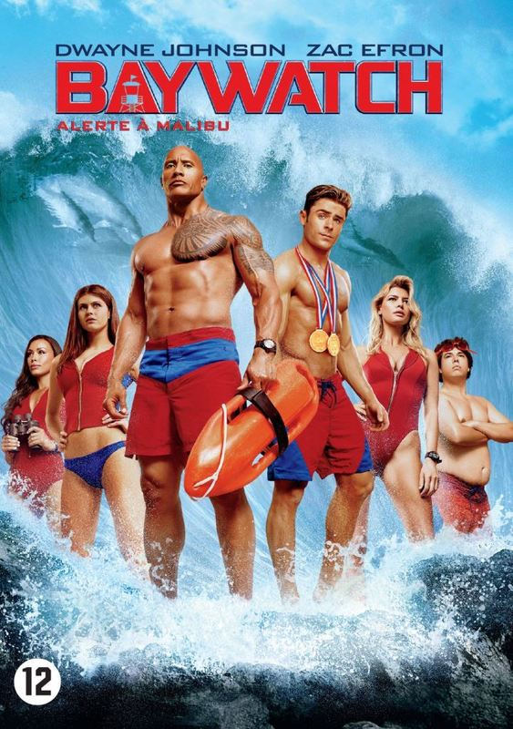 Affiche du film Baywatch avec des acteurs. Une vague déferle. Le classement est 12.