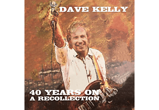 Dave Kelly - Forty Years On: A Recollection  - (CD)