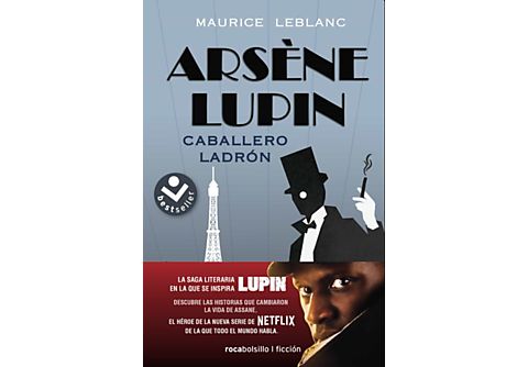 Arsène Lupin: Caballero Ladrón - Maurice Leblanc